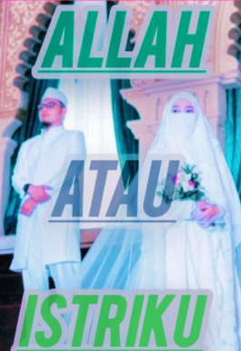 Allah atau istriku