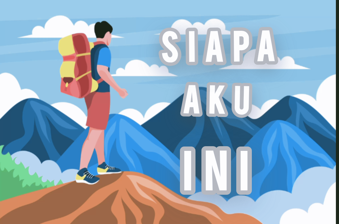 SIAPA AKU INI