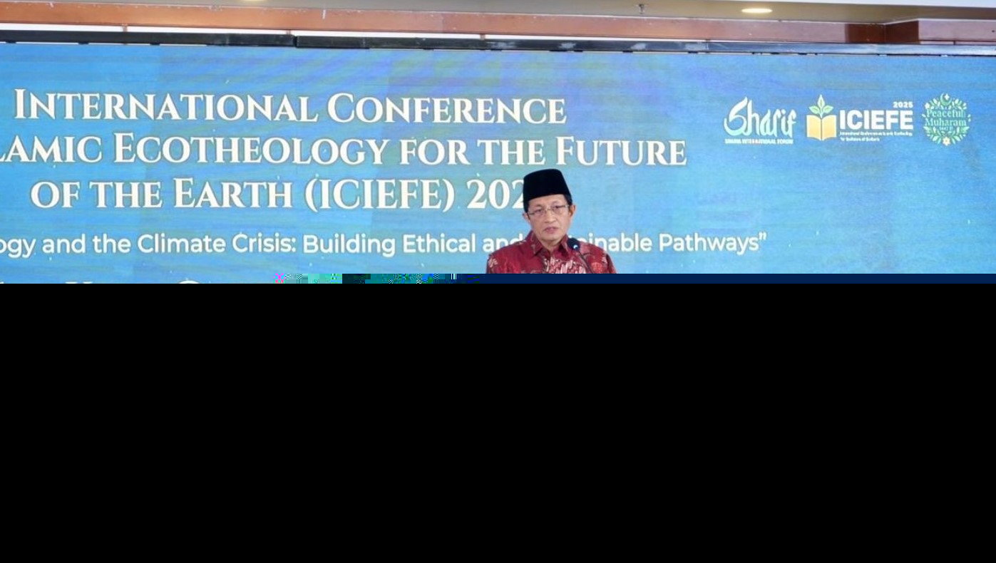 Forum ICIEFE 2025 telah Lahirkan Enam Risalah Ekoteologi, Apa saja Keenam Risalah tersebut?