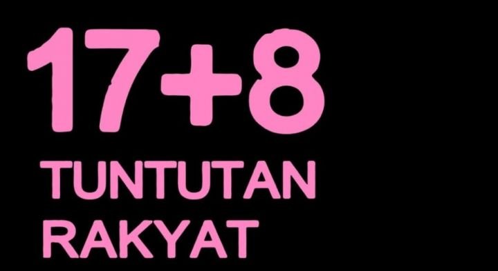 Sejarah Gerakan 17+8 Tuntutan Rakyat: Asal Usul dan Makna di Baliknya