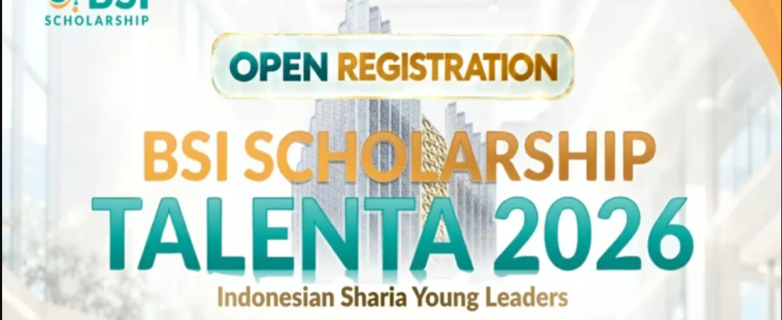 BSI Scholarship Talenta 2026 Resmi Dibuka, Ini 10 Kampus yang Bisa Mendaftar