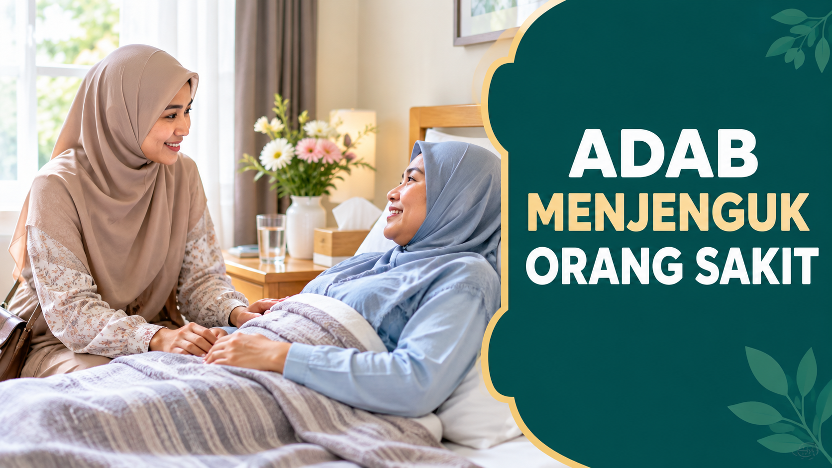 Tata Cara Menjenguk Orang Sakit dalam Islam, Lengkap dengan Doa dan Adabnya